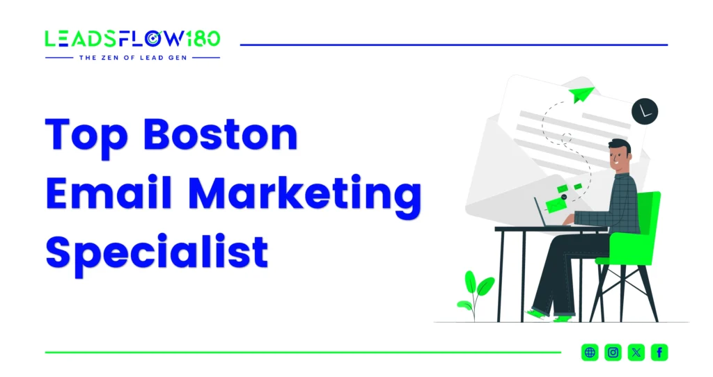 Top Boston Email Marketing Specialist